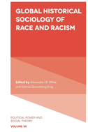 Global Historical Sociology of Race and Racism
