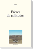 Frères de solitudes