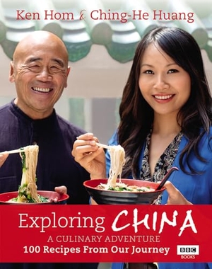 Huang, Ching-He / Ken Hom. Exploring China - A Culinary Adventure : 100 recipes from our journey. Penguin, 2012.