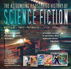Langford, David / Golder, Dave et al. The Astounding Illustrated History of Science Fiction. Flame Tree Publishing, 2017.