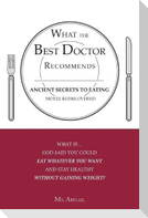 What the Best Doctor Recommends
