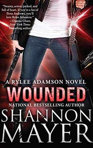 Mayer, Shannon. Wounded - A Rylee Adamson Novel, Book 8. Simon & Schuster UK Ltd, 2017.