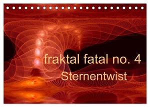 Ajo. Dettlaff, Meike. fraktal fatal no. 4 Sternentwist (Tischkalender 2024 DIN A5 quer), CALVENDO Monatskalender - Ein digitaler Sternentwist. Calvendo Verlag, 2023.