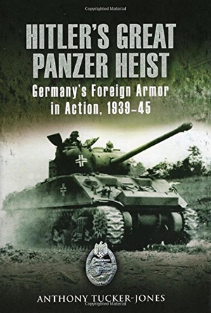 Tucker-Jones, Anthony. Hitler's Great Panzer Heist - Germany's Foreign Armor in Action, 1939-45. Globe Pequot Press, 2008.