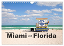 Miami und Florida (Wandkalender 2024 DIN A4 quer), CALVENDO Monatskalender