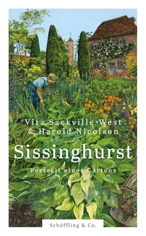 Nicolson, Harold / Vita Sackville-West. Sissinghurst - Portrait eines Gartens. Schoeffling + Co., 2024.