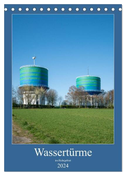 Wassertürme im Ruhrgebiet (Tischkalender 2024 DIN A5 hoch), CALVENDO Monatskalender