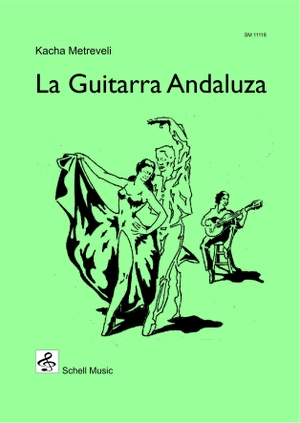 Metreveli, Kacha. La Guitarra Andaluza. Schell Music, 2016.