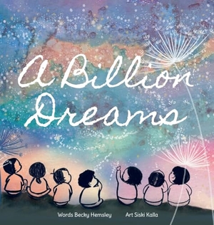 Hemsley, Becky. A Billion Dreams. Wildmark Publishing, 2024.