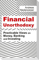 Financial Unorthodoxy