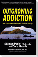 Outgrowing Addiction