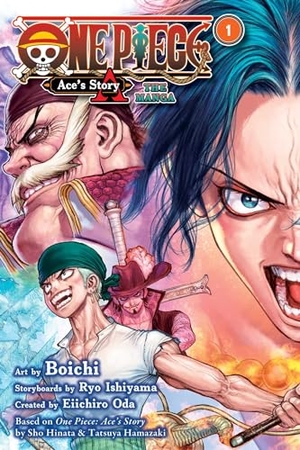 Oda, Eiichiro / Hinata, Sho et al. One Piece: Ace's Story--The Manga, Vol. 1. Viz Media, 2024.
