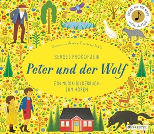 Courtney-Tickle, Jessica. Sergei Prokofjew. Peter und der Wolf - Ein Musik-Bilderbuch zum Hören mit 10 Soundmodulen. Für Kinder ab 4 Jahren. Prestel Verlag, 2024.