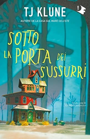 Klune, T. J.. Sotto la porta dei sussurri. Mondadori, 2022.