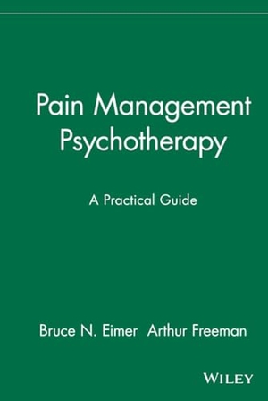 Eimer / Freeman. Pain Management Psychotherapy. John Wiley & Sons, 1998.