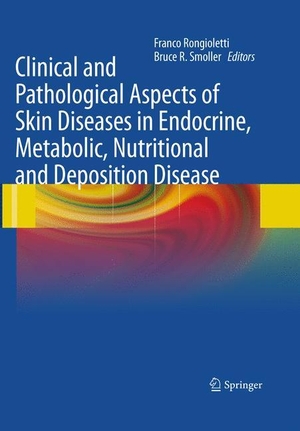 Rongioletti, Franco / Bruce R. Smoller (Hrsg.). Clinical and Pathological Aspects of Skin Diseases in Endocrine, Metabolic, Nutritional and Deposition Disease. Springer New York, 2010.