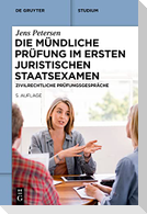 Die mündliche Prüfung im ersten juristischen Staatsexamen