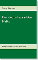 Das deutschsprachige Haiku