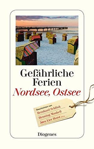 Gefährliche Ferien - Nordsee, Ostsee. Diogenes Verlag AG, 2017.