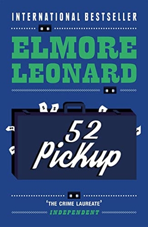 Leonard, Elmore. 52 Pickup. Orion Publishing Co, 2005.
