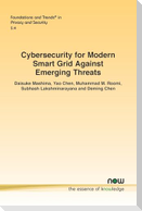 Cybersecurity for Modern Smart Grid Against Emerging Threats