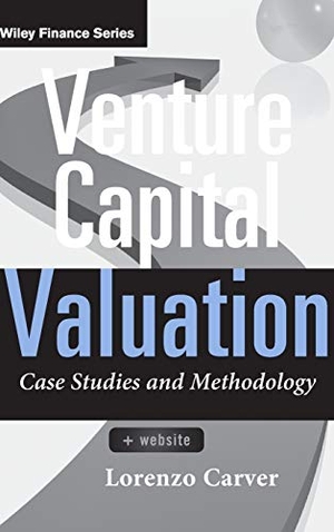 Carver. Venture Capital Valuation + WS. John Wiley & Sons, 2011.