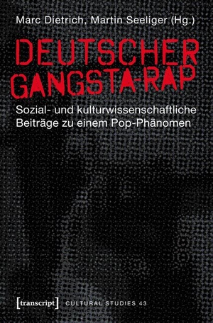 Dietrich, Marc / Martin Seeliger (Hrsg.). Deutscher Gangsta-Rap - Sozial- und kulturwissenschaftliche Beiträge zu einem Pop-Phänomen. Transcript Verlag, 2012.
