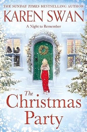 Swan, Karen. The Christmas Party. Pan Macmillan, 2019.