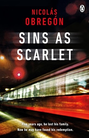 Obregon, Nicolas. Sins As Scarlet. Penguin Books Ltd, 2018.