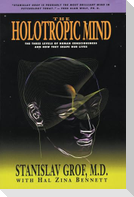 The Holotropic Mind