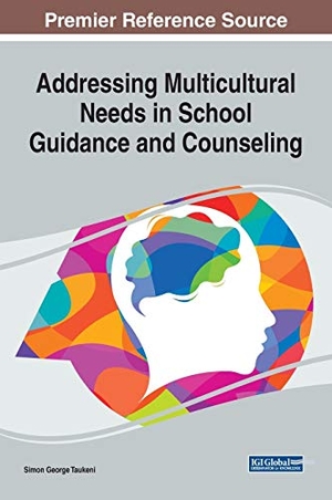 Taukeni, Simon George (Hrsg.). Addressing Multicultural Needs in School Guidance and Counseling. Information Science Reference, 2019.