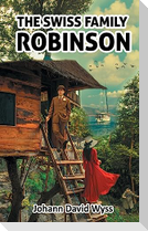 Swiss Family Robinson: Surviving being Stranded on an Island as a Family
