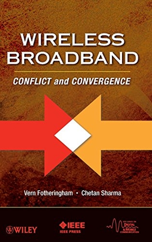 Fotheringham / Sharma. Wireless Broadband. John Wiley & Sons, 2008.