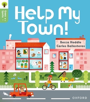 Heddle, Becca. Oxford Reading Tree Green Sparks: Level 3: Help My Town!. Oxford University Press, 2025.
