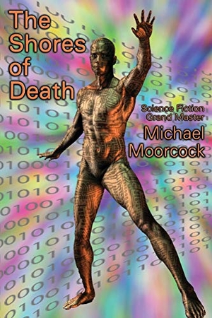 Moorcock, Michael. The Shores of Death. Fantastic 