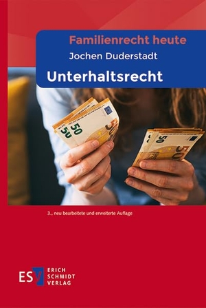 Duderstadt, Jochen. Familienrecht heute - - Unterhaltsrecht. Schmidt, Erich Verlag, 2026.
