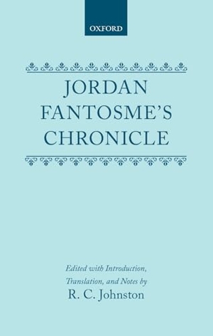 Johnston. JORDAN FANTOSME'S CHRONICLE C. Oxford University Press, 2011.