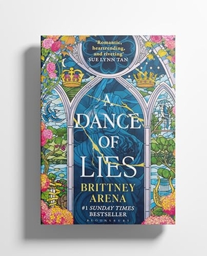 Arena, Brittney. A Dance of Lies. Bloomsbury UK, 2026.