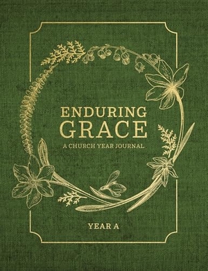 Concordia Publishing House. Enduring Grace: A Church Year Journal, Year a. Concordia Publishing House, 2025.