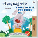 I Love to Tell the Truth (Gujarati English Bilingual Book for Kids)