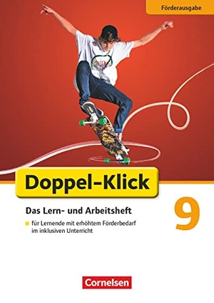 Bähnk, Nina / Krüss, Barbara Maria et al. Doppel-Klick - Förderausgabe/Differenzierende Ausgabe AA, NRW. 9. Schuljahr. Arbeitsheft mit Lösungen - Arbeitsheft mit Lösungen. Cornelsen Verlag GmbH, 2016.