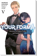 Your Forma, Vol. 5