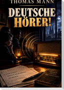 Deutsche Hörer!