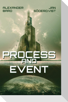 Process and Event