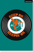 Keep On Keepin' On!