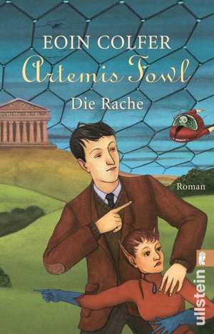 Colfer, Eoin. Artemis Fowl - Die Rache - Der vierte Roman. Ullstein Taschenbuchvlg., 2019.