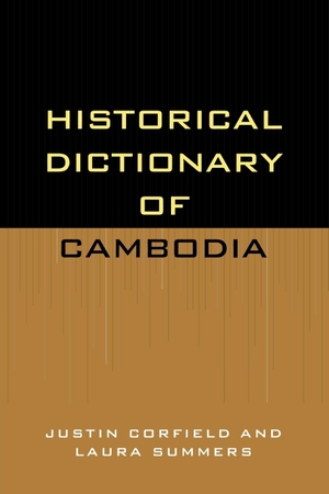 Corfield, Justin / Laura Summers. Historical Dictionary of Cambodia. Scarecrow Press, 2002.