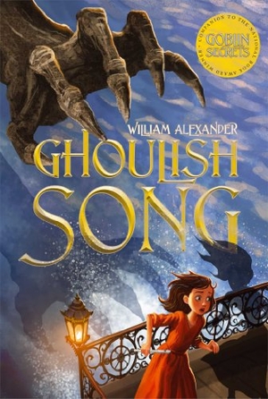 Alexander, William. Ghoulish Song. Margaret K. McElderry Books, 2014.
