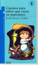 Cuentos Para Niños Que Creen En Marcianos