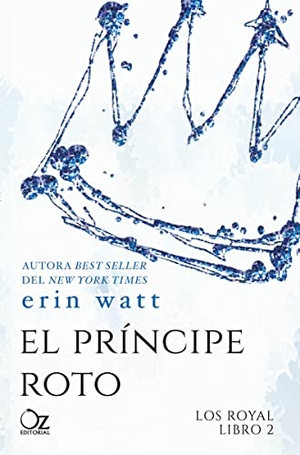 Watt, Erin. Principe Roto. Wonderbooks, 2017.